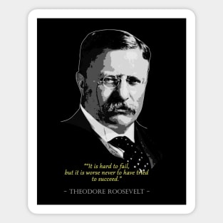 Theodore Roosevelt Quote Magnet